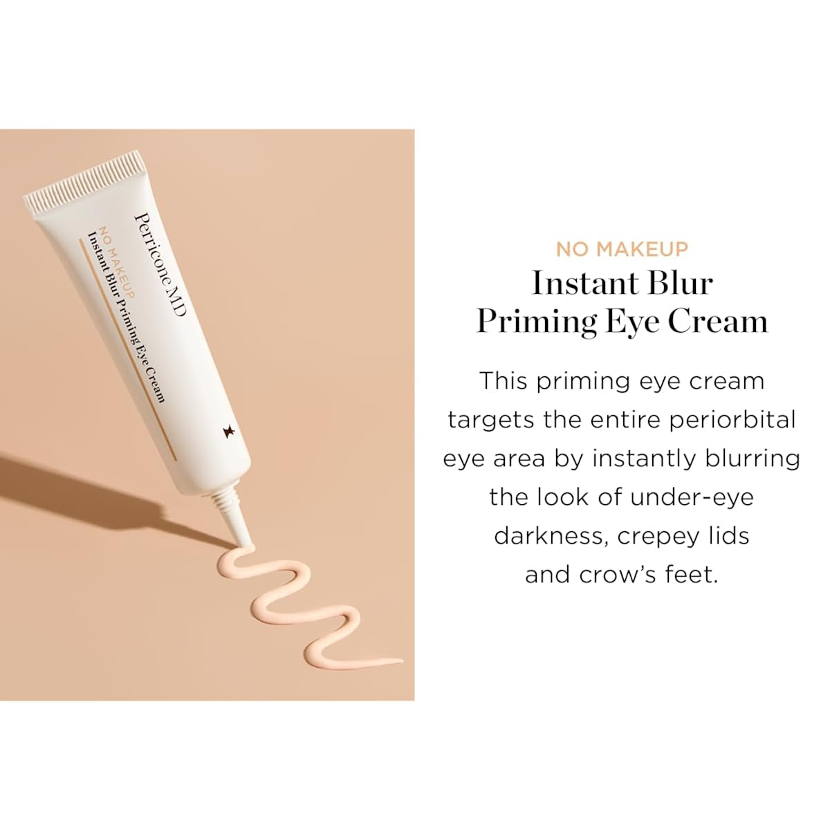 Perricone Md No Makeup Instant Blur Priming Eye Cream - Priming Under Eye Brightener With Peptides & Caffeine - Blurs Dark Circles, Crepiness, & Crow’S Feet For Flawless & Lasting Makeup, 0.3 Oz