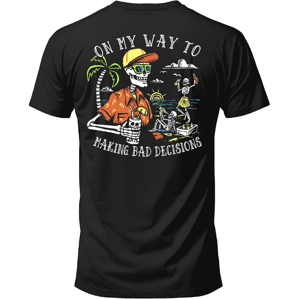 Salty Bones On My Way To Making Bad Decisions T-Shirt, 100% Ringspun Cotton, Classic Fit,Printed In Usa