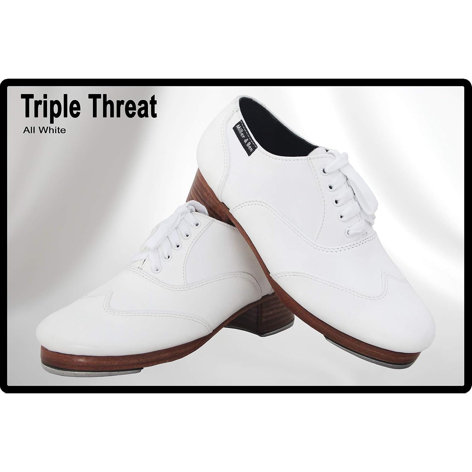 Miller & Ben Tap Shoes; Triple Threat; All White Professional Tap Shoes