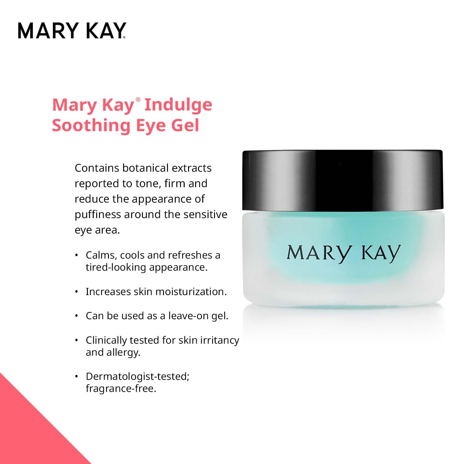 Mary Kay - Indulge Soothing Eye Gel - Cooling Moisturizing Formula With Green Tea & Cucumber Extracts For Puffy Eyes, Fragrance-Free - 0.4 Oz