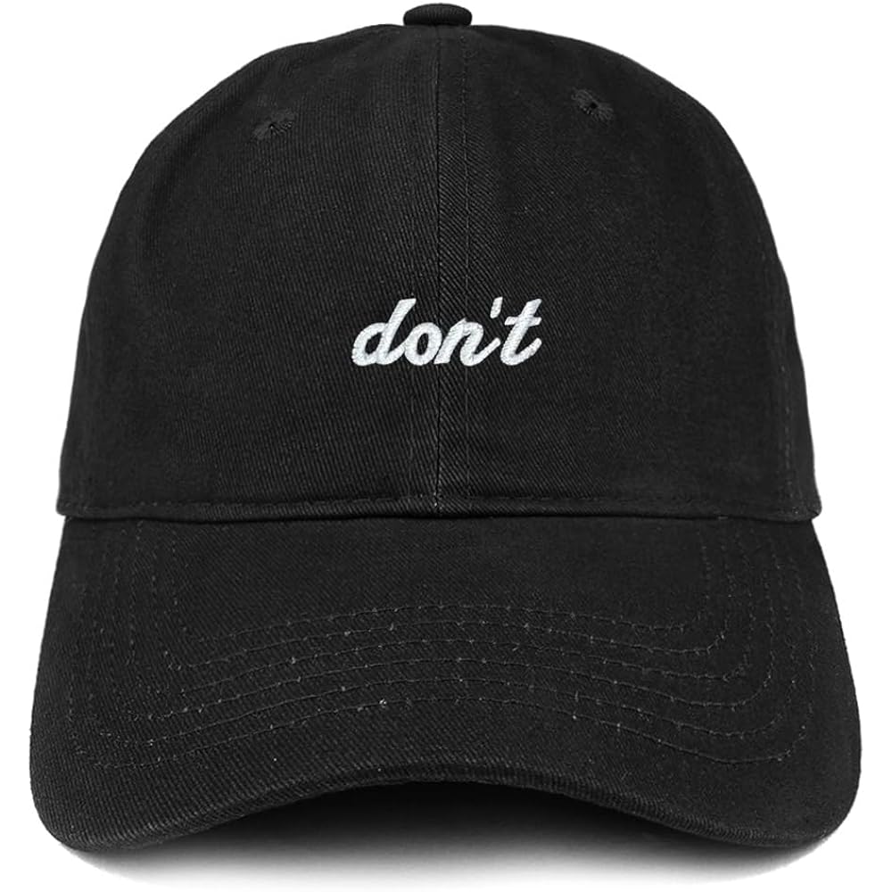 Don'T Embroidered Brushed Cotton Adjustable Cap Dad Hat
