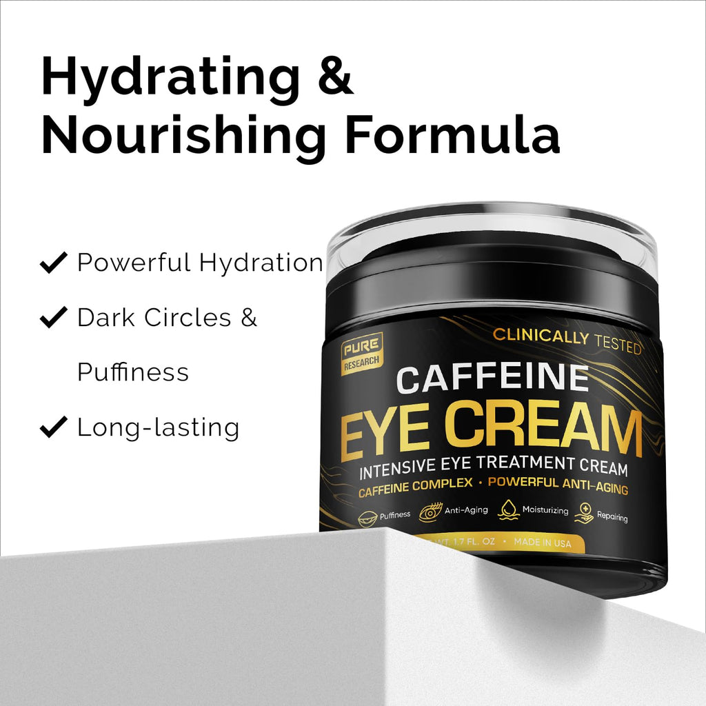 Pure Research Caffeine Eye Cream For Anti Aging, Dark Circles, Bags, Puffiness. Great Under Eye Skin + Face Tightening, Eye Lift Treatment For Men & Women 1.7Oz