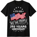 250 Anniversary Usa Shirts: 1776-2026 We The People 250Th Birthday Patriotic American Flag T-Shirt 4Th Of July Shirt