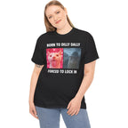 Born To Dilly Dally Forced To Lock In Shirt, Funny Cursed Cat Meme T-Shirt, Gen Z Ironic Humor Tee, Unhinged Viral Y2K Shirt