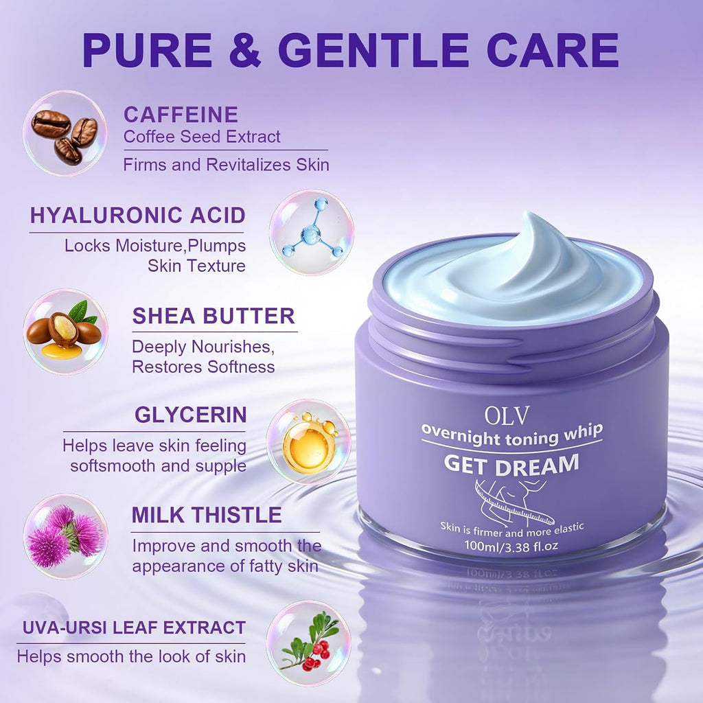 Olv Overnight Toning Whip, Body Firming Cream For Women, Anti Wrinkle Moisturizing Toning Whip, Smooth & Tight Skin Help Target The Appearance Of Loose Skin For All Skin Types/3.38 Oz