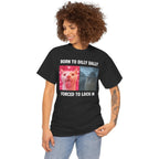 Born To Dilly Dally Forced To Lock In Shirt, Funny Cursed Cat Meme T-Shirt, Gen Z Ironic Humor Tee, Unhinged Viral Y2K Shirt