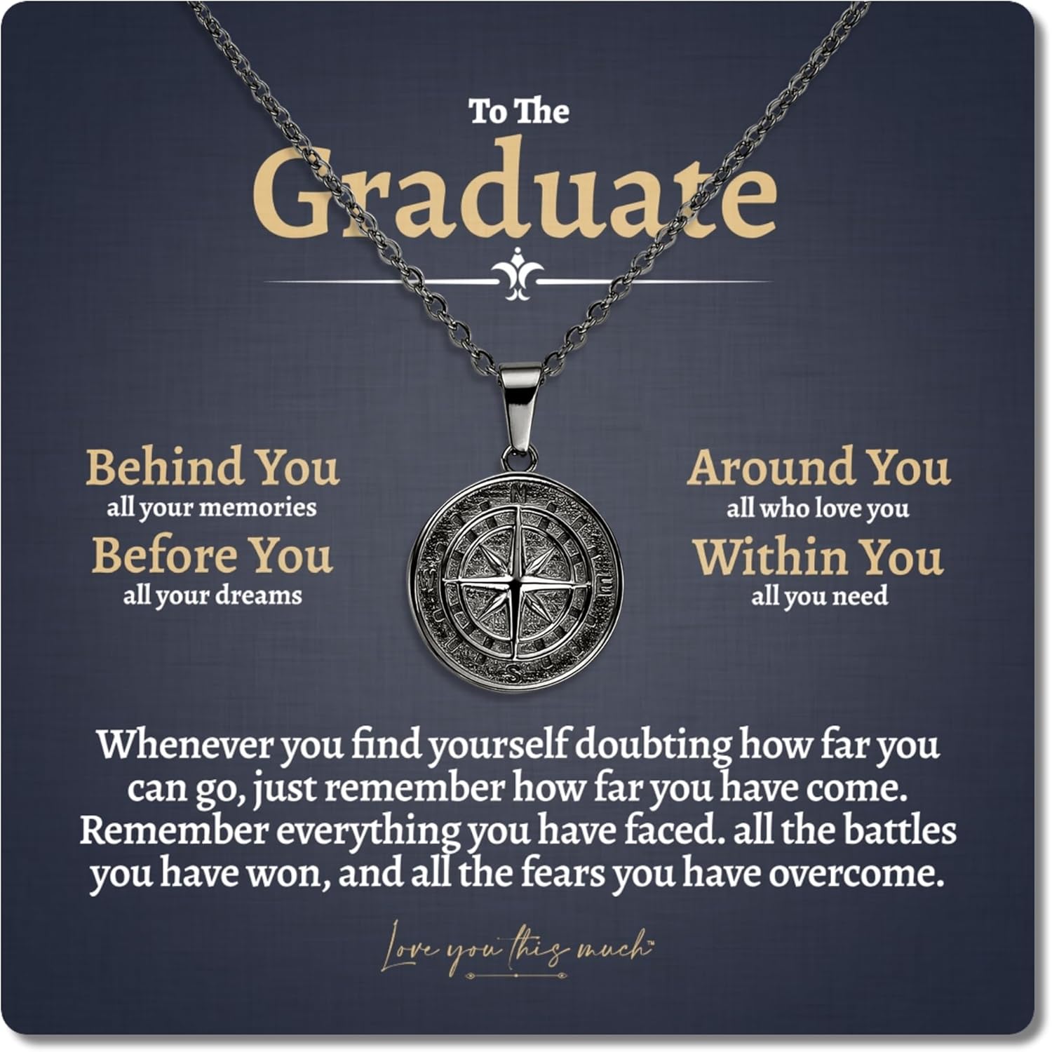 Love You This Much Compass Necklace - Graduate Gift for Him, Best Graduation Gift