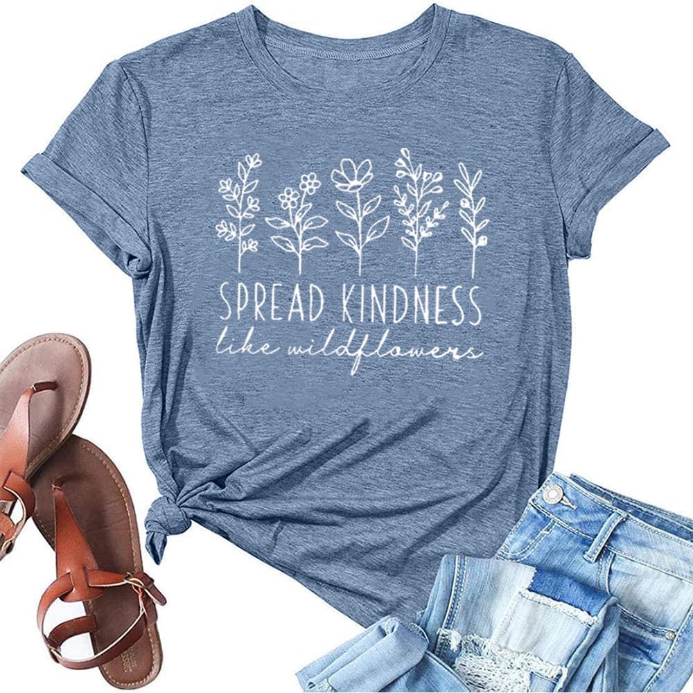 Spread Kindness Like Flower T-Shirt for Women Cute Flower Graphic Shirt Casual Positive Inspirational Short Sleeve Tee Top Ink Blue