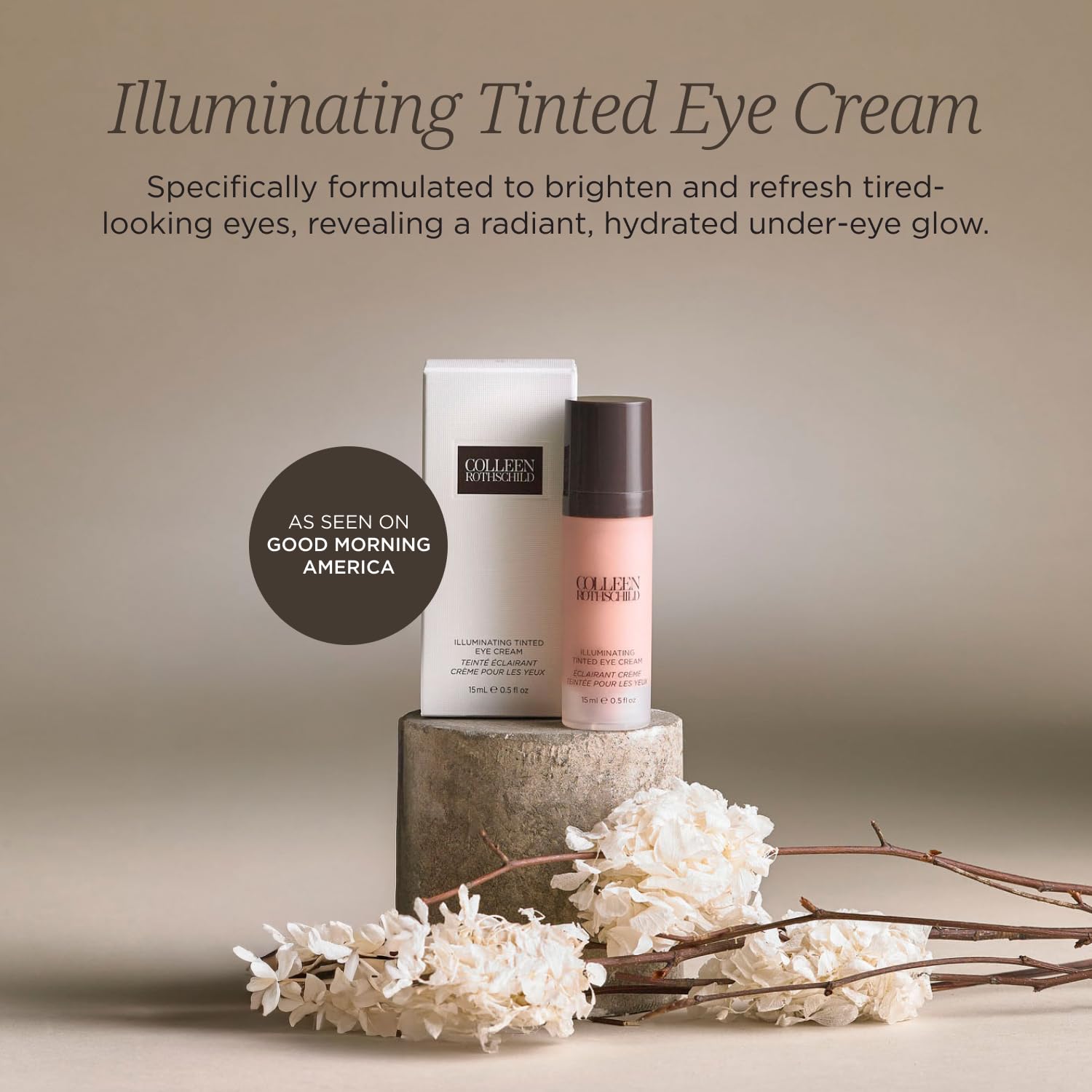 Colleen Rothschild Illuminating Tinted Eye Cream - Instant Brightening Under Anti Dark Circles Treatment With Hyaluronic Acid, Caffeine & Peptides