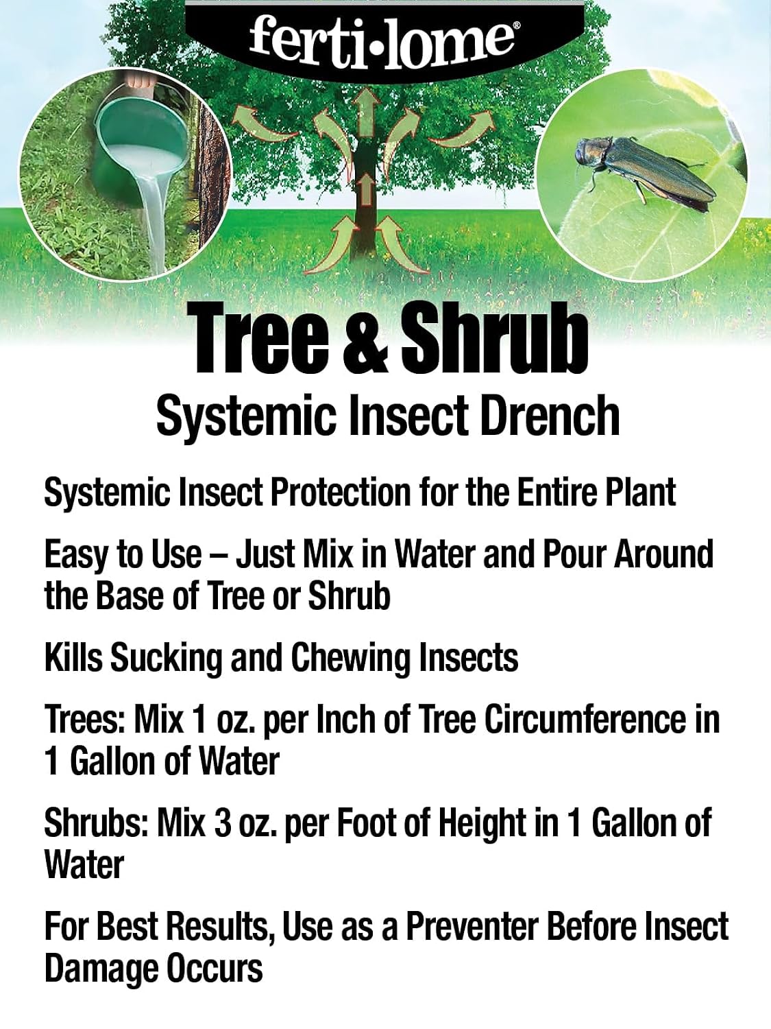 Fertilome (11207) Tree & Shrub Drench Systemic Insecticide, 1 Gal | Imidacloprid Systemic Drench - 12-Month Protection Against Aphids, Beetles, Whiteflies - Tree & Shrub Owners