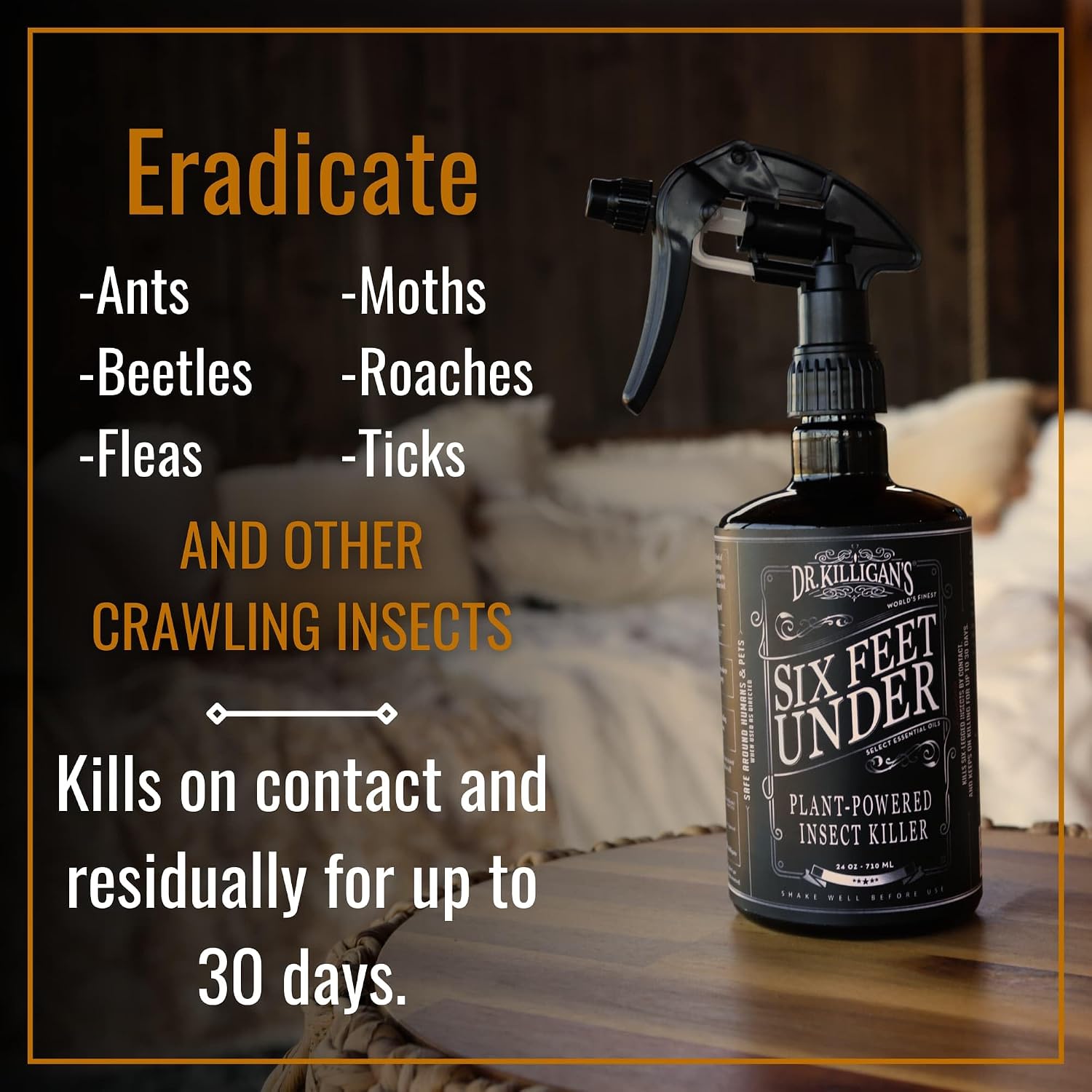 Dr. Killigan'S Six Feet Under Plant Powered Insect Killer Spray | Indoor Natural Pest Control | Fleas, Pantry & Clothing Moths, Ants, & Cockroaches | Family Friendly, Pet Safe (24 Oz)