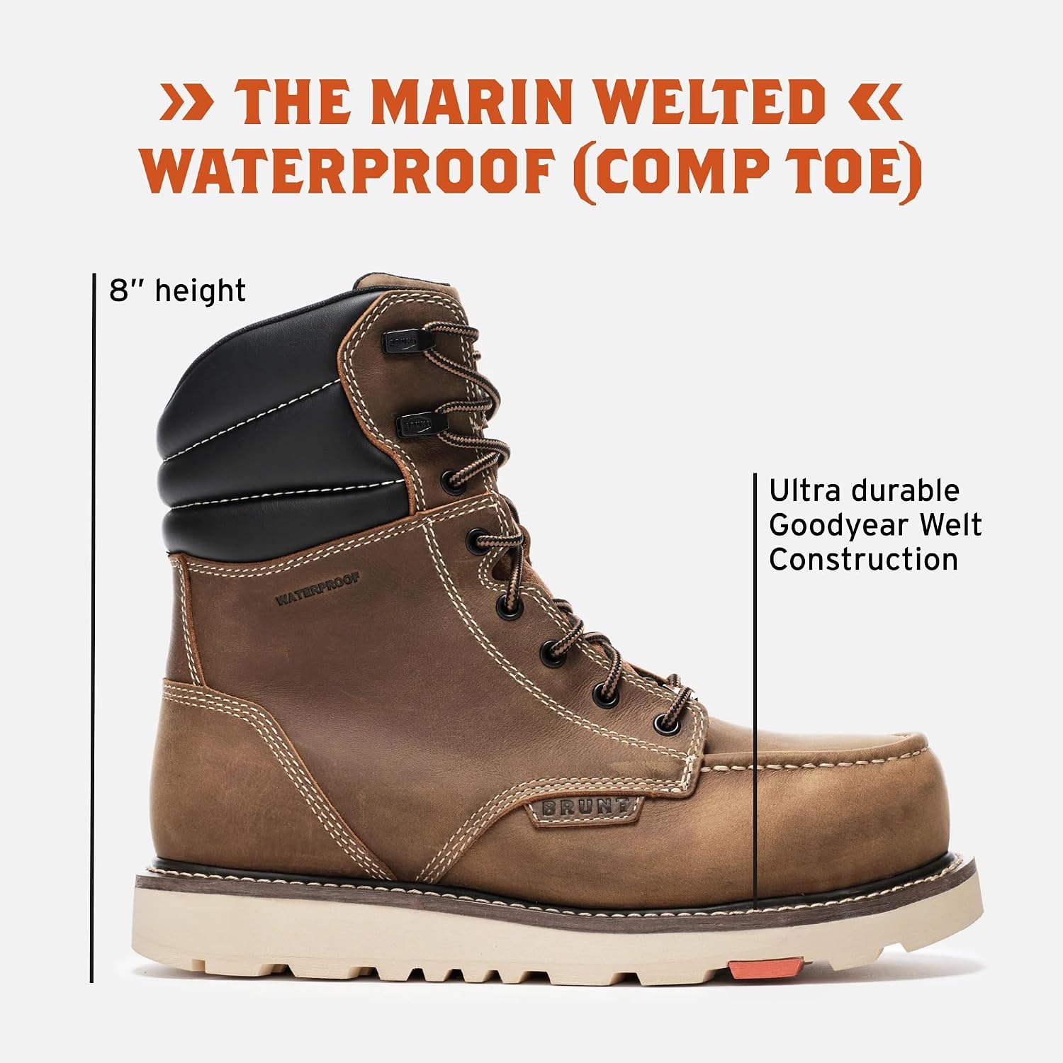 Brunt Marin Welted (Comp Toe) - 8" Waterproof Safety Toe Wedge Work Boot - Goodyear Welt Construction - Eh & Esr Rated - Oil & Slip Resistant - Adjustable Width System