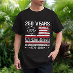 We The People 250 Years American Anniversary Shirt - 250Th Independence Day T-Shirts