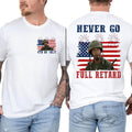 Never Go Full Retard 4th of July Shirt, Happy 4th July Men Shirt, Patriotic USA Graphic Tee