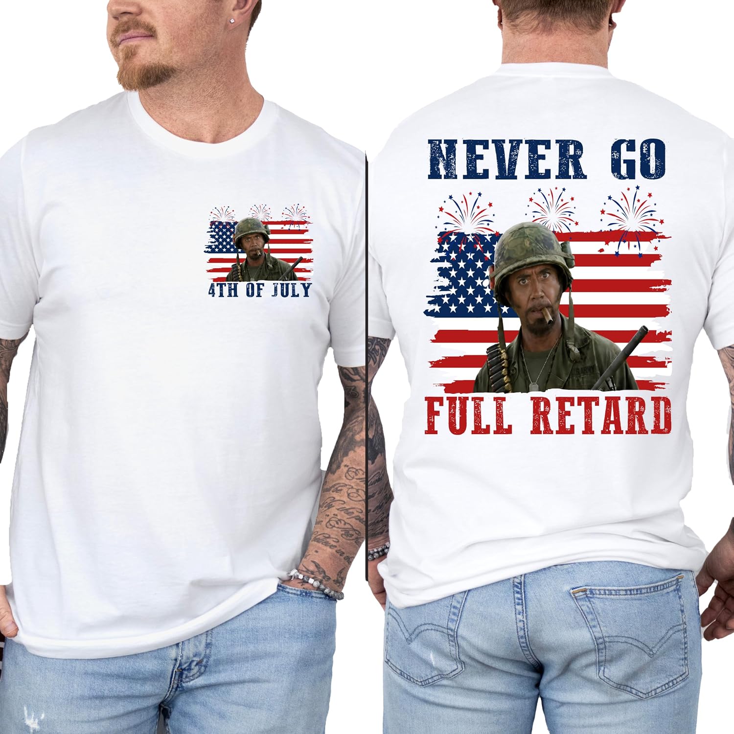 Never Go Full Retard 4th of July Shirt, Happy 4th July Men Shirt, Patriotic USA Graphic Tee