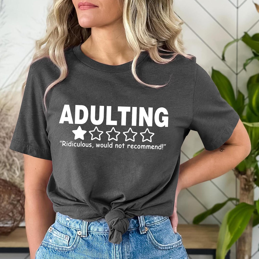 Funny T Shirts for Women Graphic Tees Adulting Would Not Recommend Print Sarcastic Shirt Loose Fit Tee Tops Deep Gray