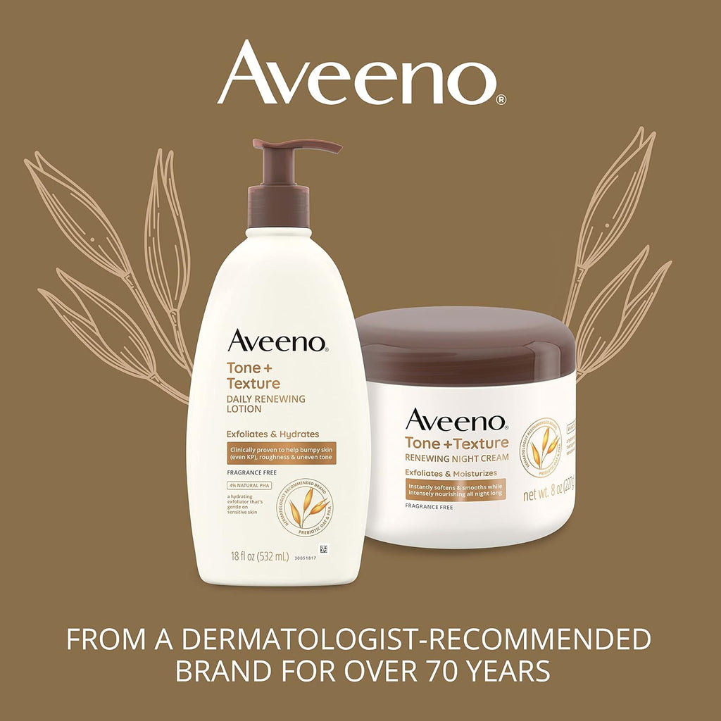 Aveeno Tone + Texture Renewing Body Night Cream With Prebiotic Oat, Gently Exfoliates & Moisturizes Sensitive Skin, Instantly Softens & Smooths & Intensely Nourishes, Fragrance-Free, 8 Oz