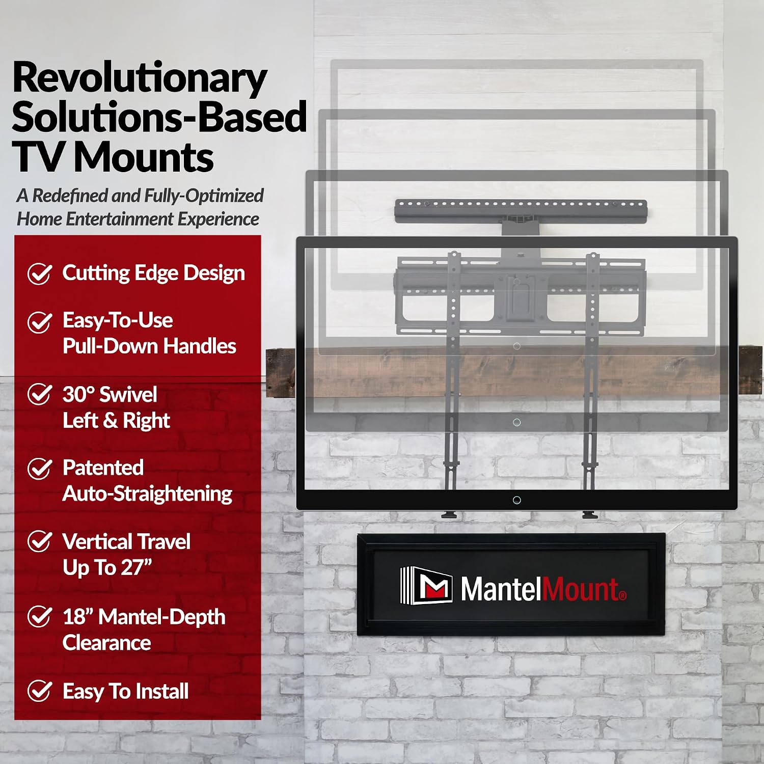 Mantelmount- Mm340 Above Fireplace Pull Down Tv Mount- Televisions 44" To 80" Up To 90 Lbs - Safe Auto-Adjusting Tv Mounts - Patented Motion Stops, Handles, Balancing Technology - Superior Steel