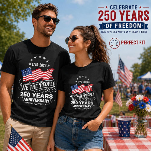 250 Anniversary Usa Shirts: 1776-2026 We The People 250Th Birthday Patriotic American Flag T-Shirt 4Th Of July Shirt
