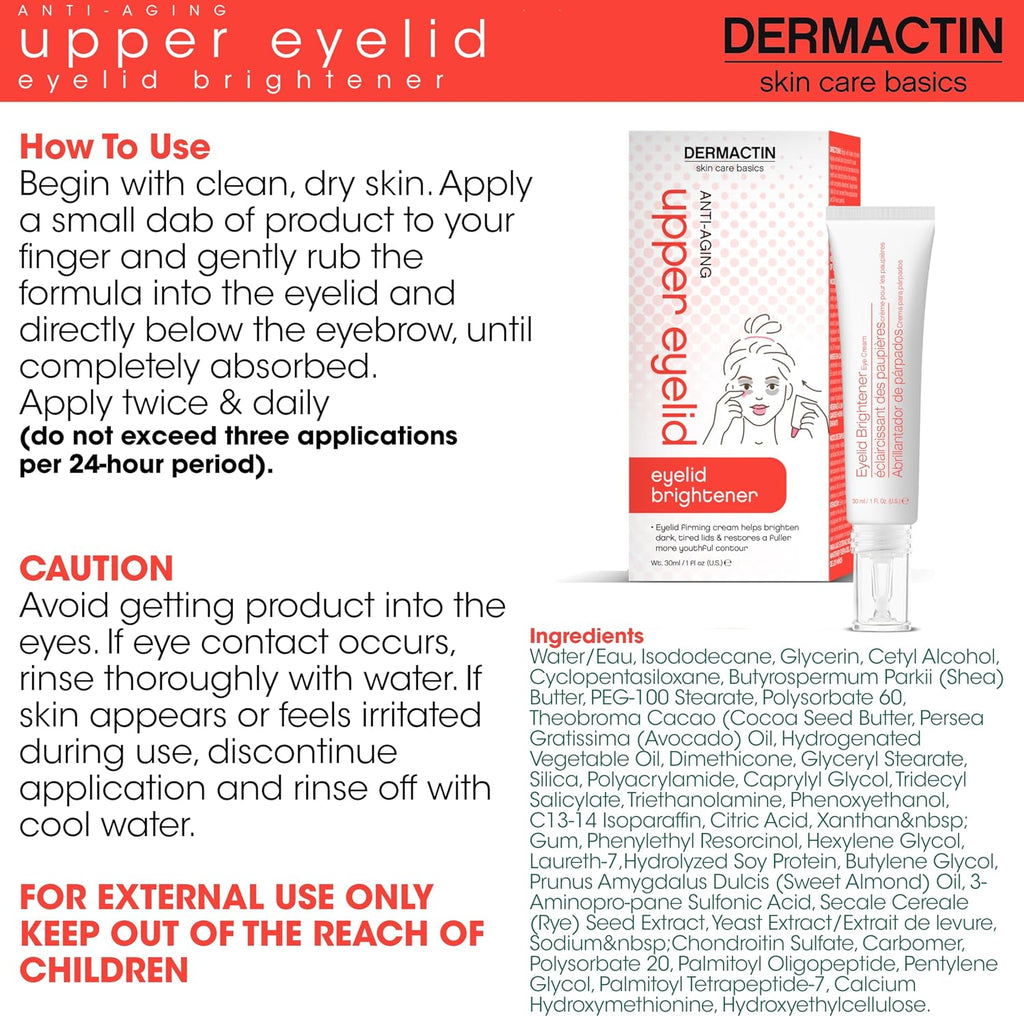 Dermactin Upper Eyelid Cream 1 Oz. Firms & Tones Sagging & Drooping Skin On Upper Eye Lids, For Younger, More Vibrant & Alert Appearance, For Sensitive Skin In The Eyelids