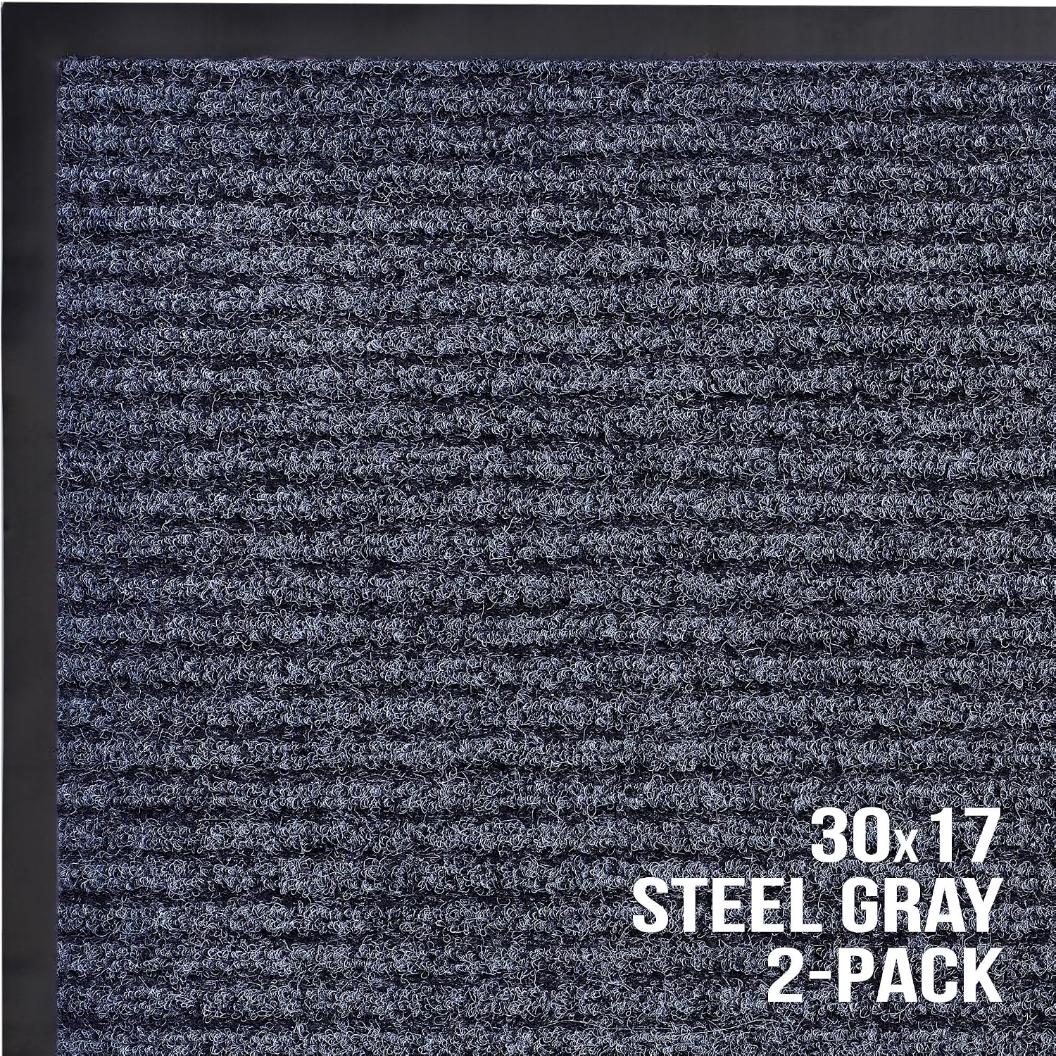 Front Door Mat, Indoor Outdoor Welcome Entryway Doormat, 30X17 Steel Gray | 2-Pack Low-Profile Muddy Doormats Trap Dirt, Mud & Moisture From Shoes & Pet Paws For Inside Outside Porch, Patio & Entryways