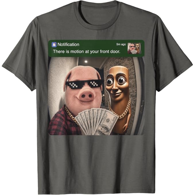 There is Motion at Your Front Door Tung John Pork | Funny T-Shirt