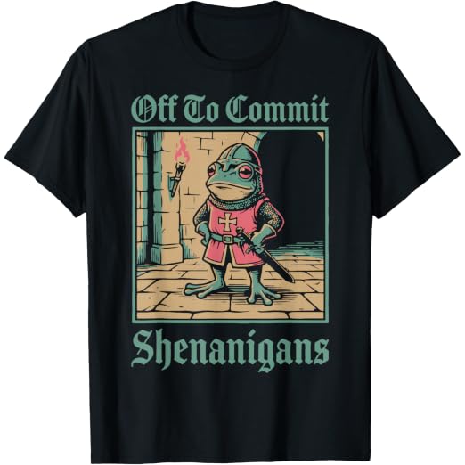 Off to Commit Shenanigans Frog | Funny T-Shirt