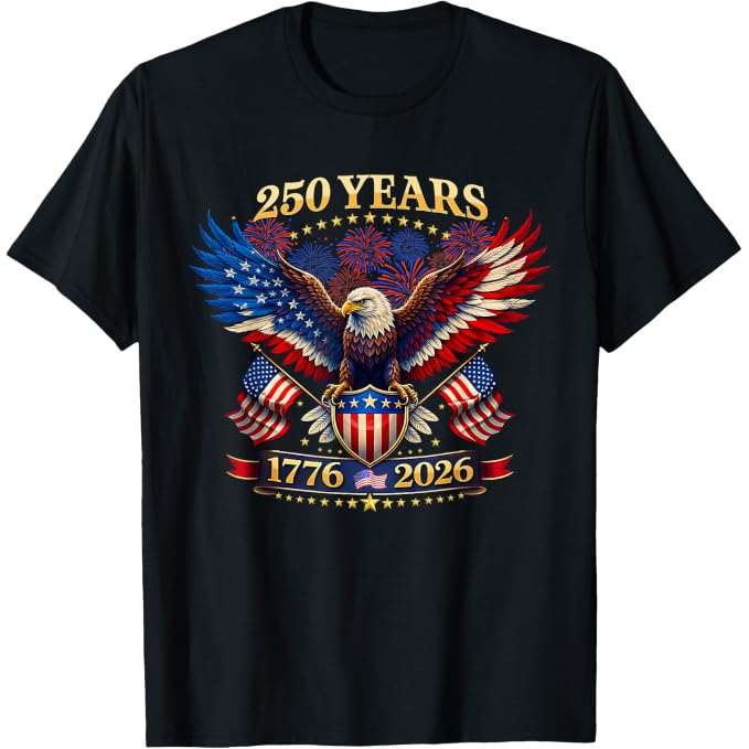 250 Years American 1776-2026 | 4th Of July T-Shirt