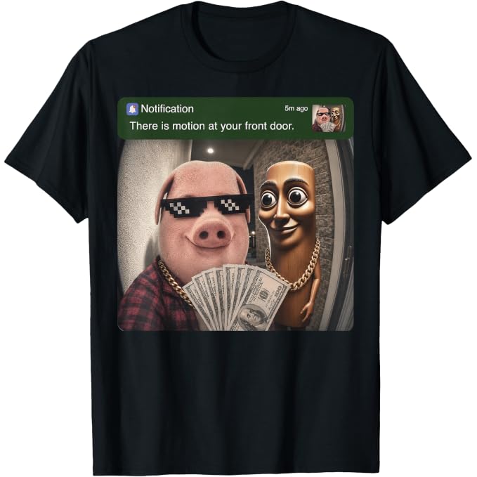 There is Motion at Your Front Door Tung John Pork | Funny T-Shirt